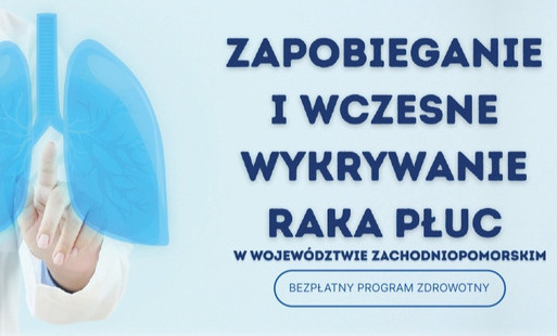 Zdjęcie do Zapobieganie i wczesne wykrywanie raka płuca w wojew&oacute;dztwie zachodniopomorskim